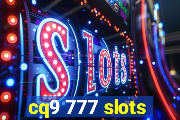 cq9 777 slots
